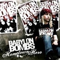 Babylon Bombs : Hometown Hero